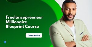 Freelancepreneur Millionaire Blueprint